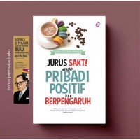 Jurus sakti menjadi pribadi positif dan berpengalaman