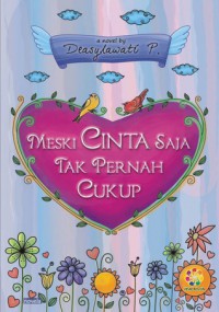 Mesti Cinta saja tak pernah Cukup