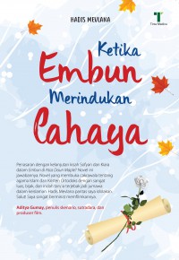 Ketika Embun Merindukan Cahaya