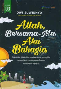 Allah bersama mu Aku Bahagia