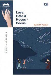 love hate & hocus-pocus