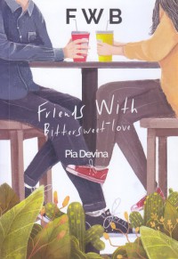 friends with bittersweet love