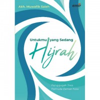 Untukmu yang sedang hijrah