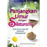 Panjangkan umur dengan silaturahmi