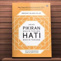 Agar pikiran makin terang hati makin tenang