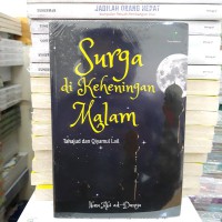 Surga di Keheningan Malam