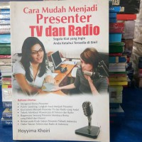 Cara Mudah Menjadi Presenter TV dan Radio