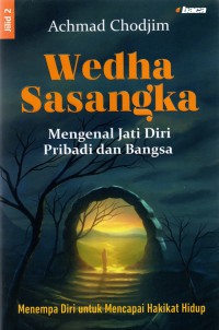 Wedha sasangka mengenal jati diri pribadi dan Bangsa