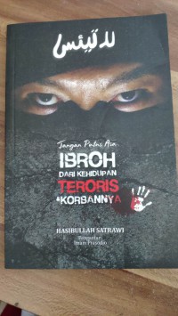 jangan putus asa ibroh dari kehidupan teroris