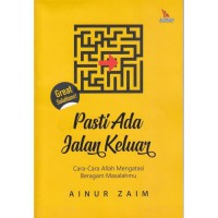 Pasti ada jalan keluar