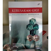 Kerusakan gigi pascaperawatan endodontik