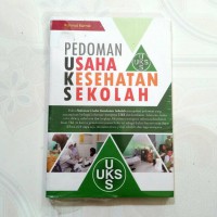 Pedoman usaha kesehatan sekolah