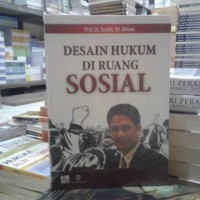 Desain hukum di ruang sosial