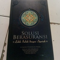 Solusi berasuransi lebih indah dengan syariah