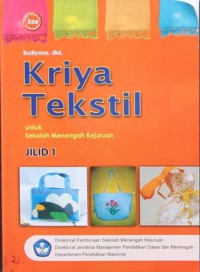 Kriya Tekstil Jilid 1