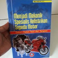 Menjadi Mekanik Spesialis Kelistrikan Sepeda Motor