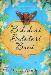 Bidadari bidadari bumi