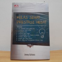 Kelas Sehat Prestasi Hebat