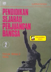 Pendidikan sejarah perjuangan Bangsa