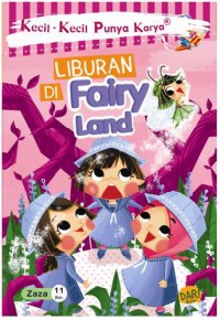 Liburan di fairy land