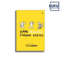 Kami bukan sarjana kertas