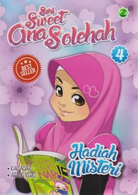 Seri sweet ana solehah 4 hadiah misteri