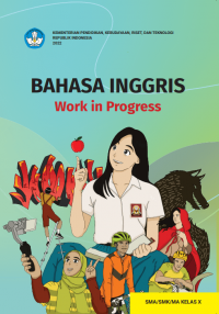 e-book Bahasa Inggris: Work in Progress untuk SMA/SMK/MA Kelas X