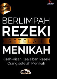 Berlimpah rezeki setelah menikah