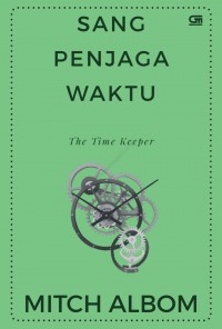 Sang penjaga waktu