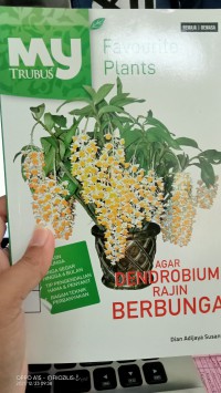 agar dendrobium rajin berbungan