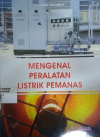 Mengenal Peralatan Listrik Pemanas