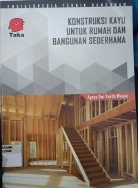 Konstruksi Kayu Untuk Rumah dan Bangunan Sederhana