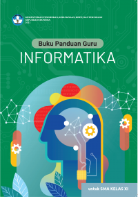 e-book Buku Panduan Guru Informatika untuk SMA Kelas XI