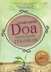 Kedasyatan doa orang-orang teraniaya