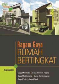 Ragam gaya rumah Bertingkat