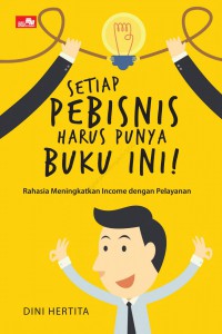 Setiap Pebisnis Harus Punya buku Ini