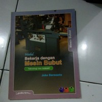 Modul Bekerja dengan Mesin Bubut Teknologi dan industri