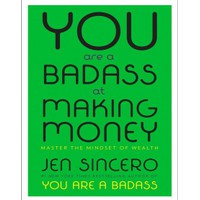 You are a badass at making money