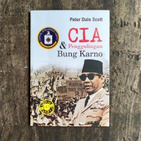 Cia dan penggulingan Bung Karno