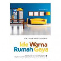 Buku pintar desain arsitektur ide warna rumah gaya