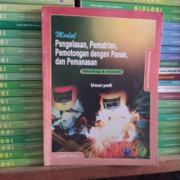 Modul Pengelasan, Pematrian,Pemotongan Dengan Panas, dan Pemanasan