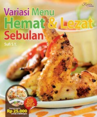 Variasi menu hemat dan lezat sebulan