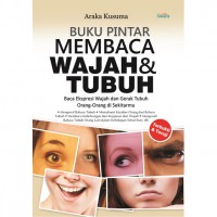 Buku pintar membaca wajah dan tubuh