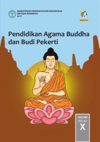 PENDIDIKAN AGAMA BUDHA DAN BUDI PEKERTI X K13 REVISI 2017