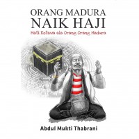 Orang Madura Naik haji mati ketawa ala orang-orang Madura