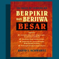 Berpikir dan berjiwa besar