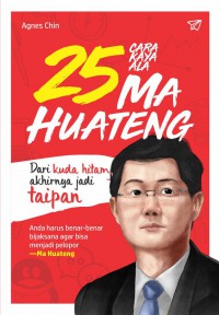 25 cara kaya ala ma huateng