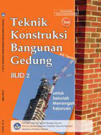 Teknik Konstruksi Bangunan Gedung jilid 2