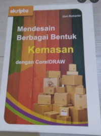 mendesain berbagai bentuk kemasan dengan corelDRAW