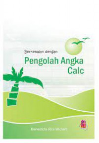 Berkenalan Dengan Pengolah Angka Calc